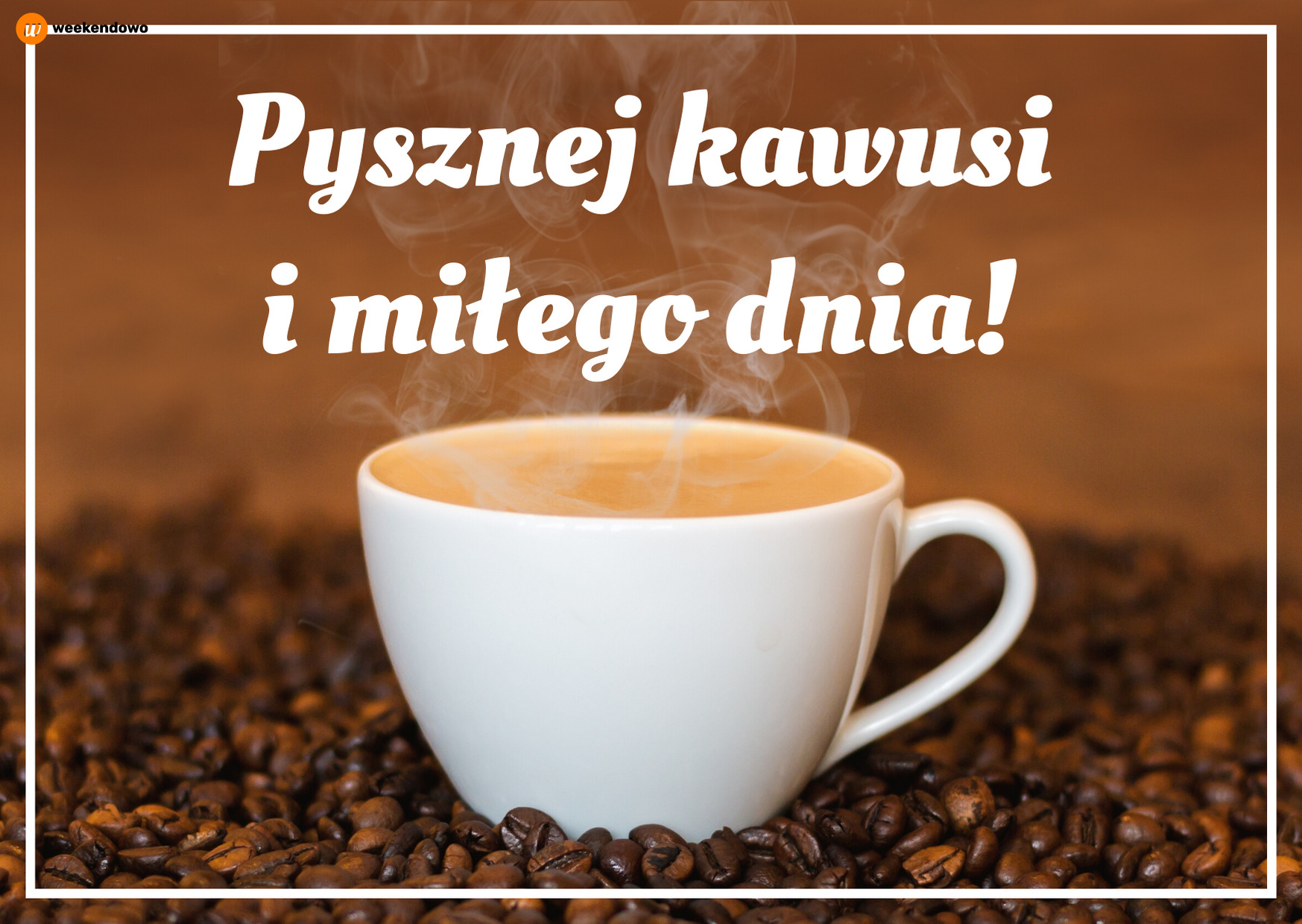Pysznej kawusi kartka