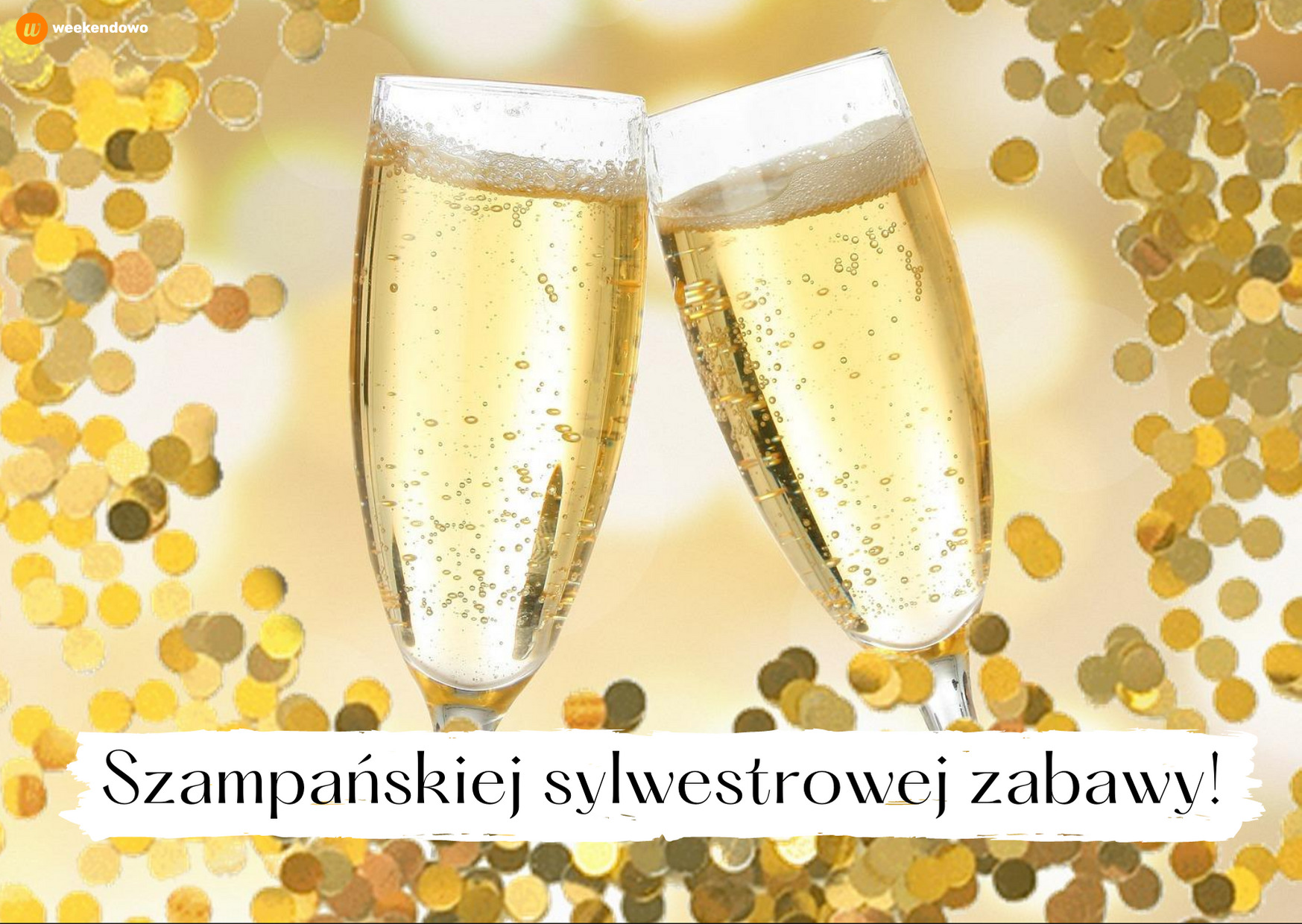 Szampańskiej sylwestrowej zabawy kartka