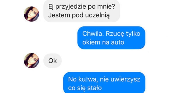 Nie uwierzysz co się stało