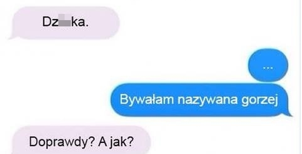 Była gorzej nazywana 