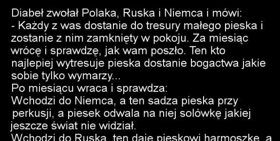 Diabeł zwołał Polaka, Ruska i Niemca...