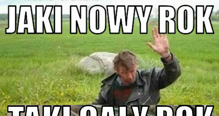 Jaki Nowy Rok...
