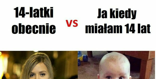 14-latki kiedyś i dziś