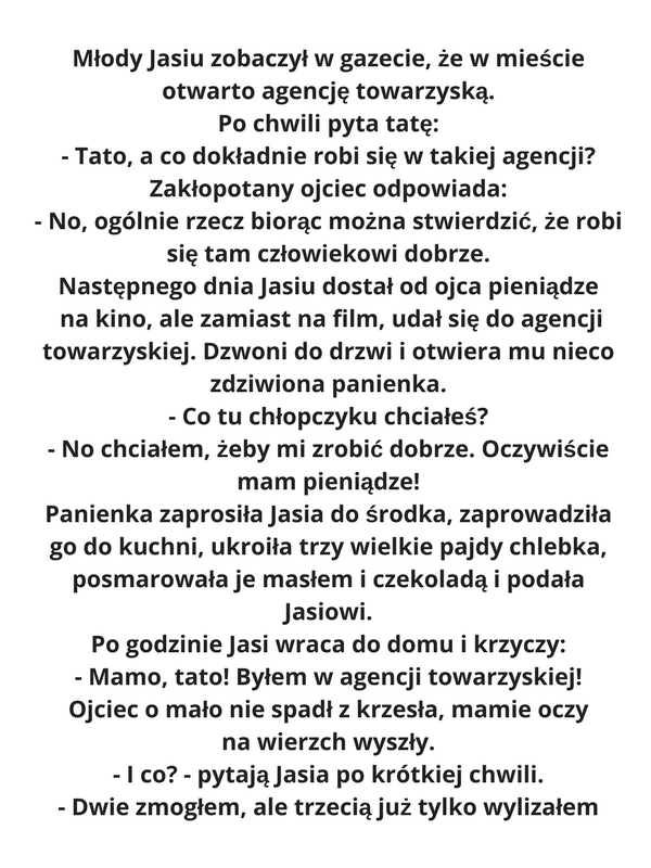 Idzie Jasiu do agencji...