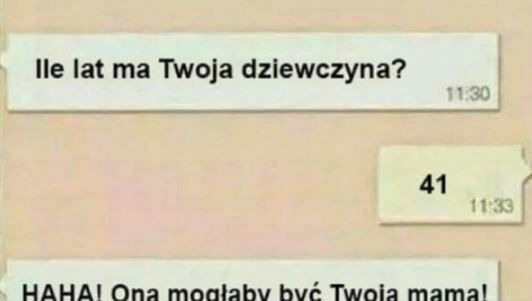 Ile lat ma Twoja dziewczyna?