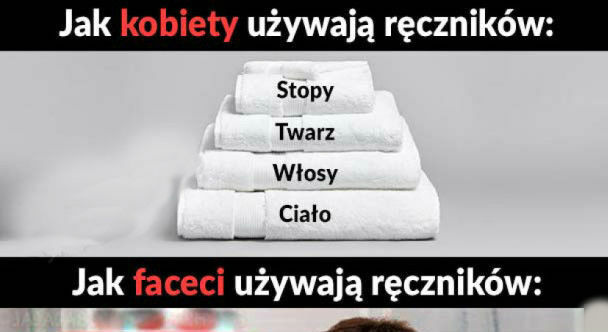 Ręcznik kobiety vs. ręcznik faceta