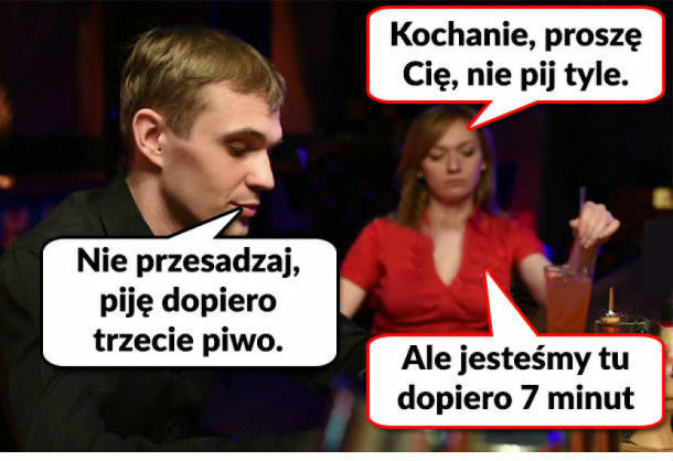 Nie przesadzaj