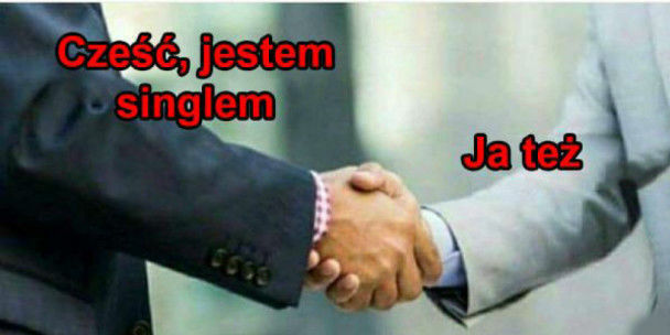 Single tak mają