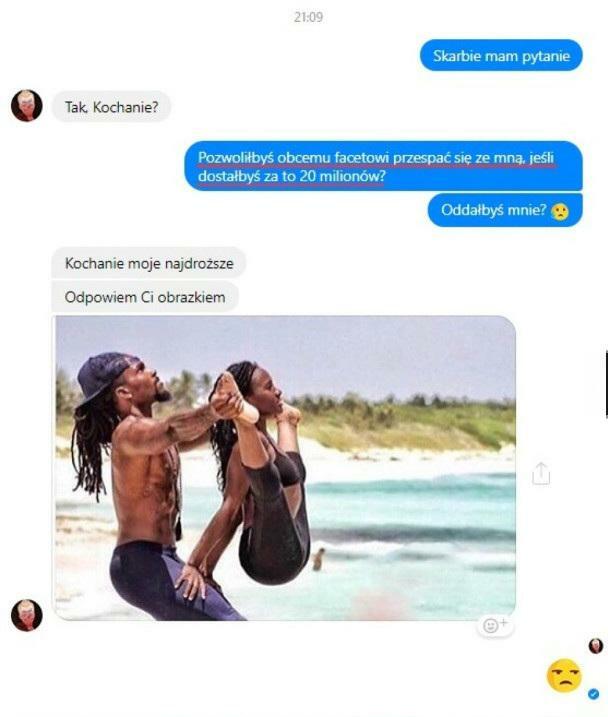 Za taką kasę...