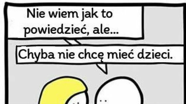 Nie chcę mieć dzieci