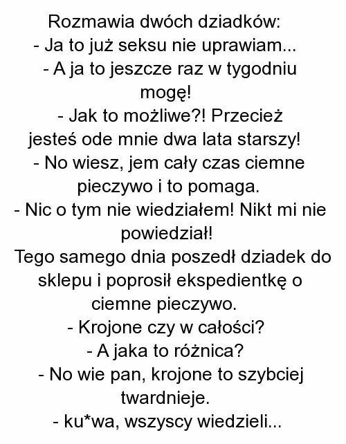 Żeby dziadziuś jeszcze mógł