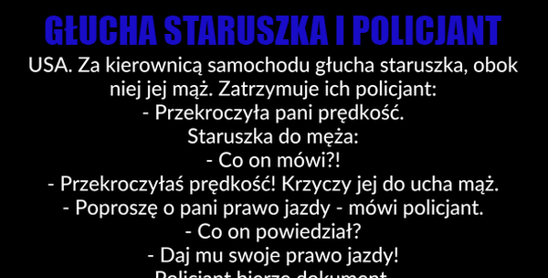 Głucha staruszka i policjant