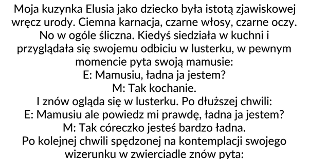 Przesadnie szczera Elusia 