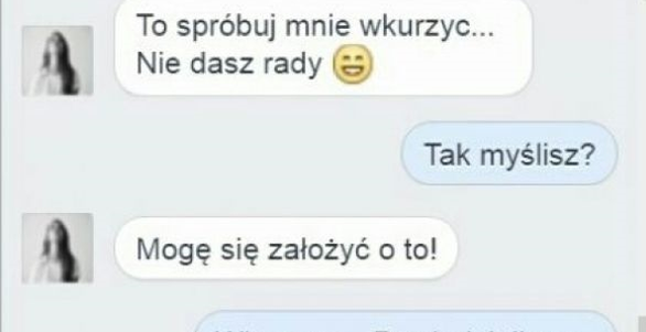 Jak wkurzyć dziewczynę? 