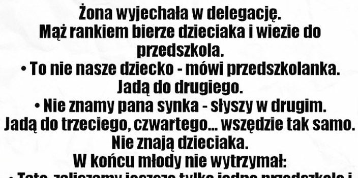 Bez żony, to jak bez ręki 