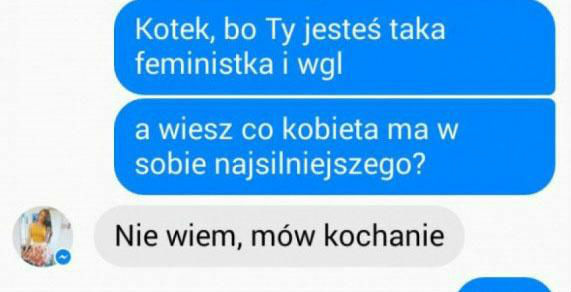Co kobieta ma w sobie najsilniejszego? 