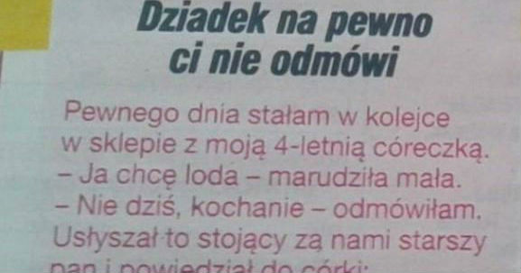 Dziadek by nie odmówilł