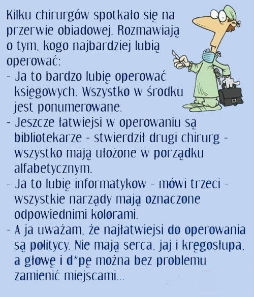 Szczery chirurg o politykach 
