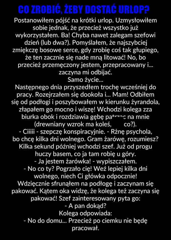 Jak dostać kilka dni wolnego? 