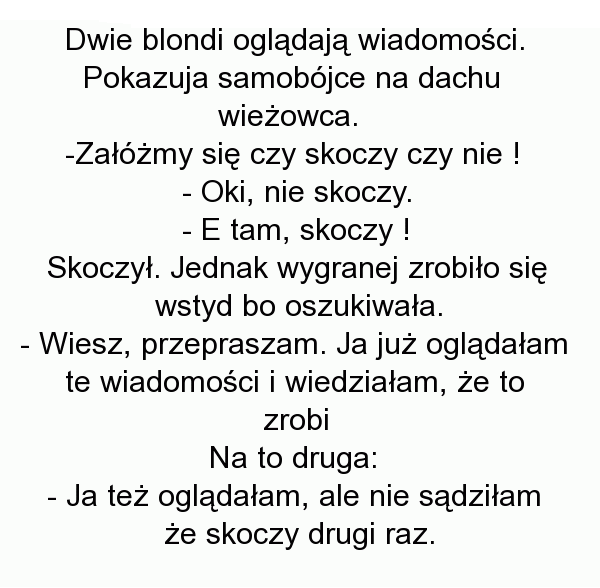 Kiedy dwie blondynki się założą...