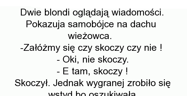 Kiedy dwie blondynki się założą...