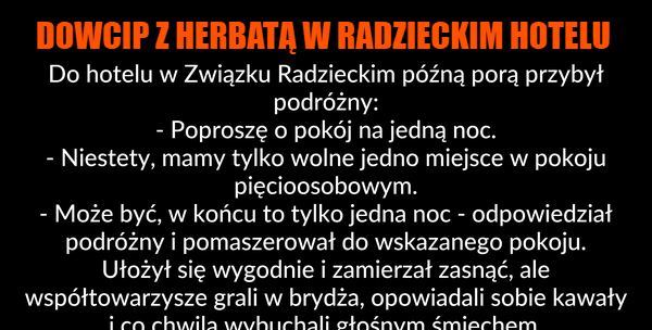 Dowcip z herbatą 