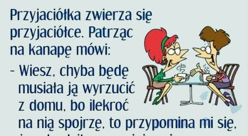 Przyjaciółka najlepiej doradzi 