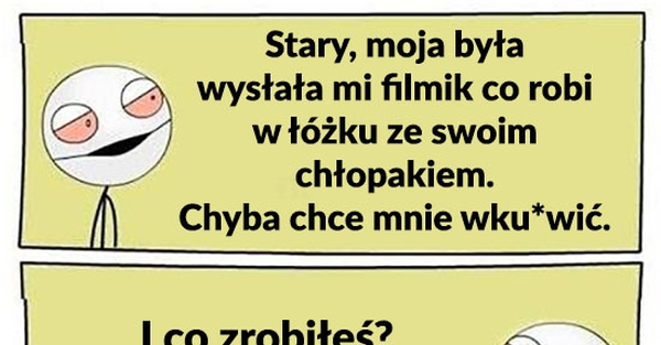 Sama się o to prosiła 