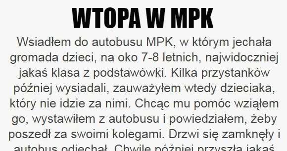 Chciał dobrze, a wyszło jak wyszło...
