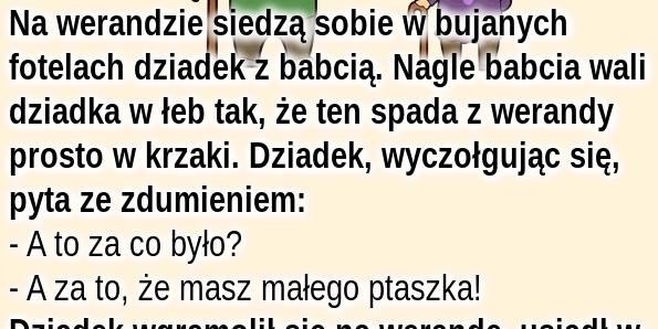 Dziadek się wkurzył 