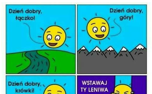 Pora wstawać!