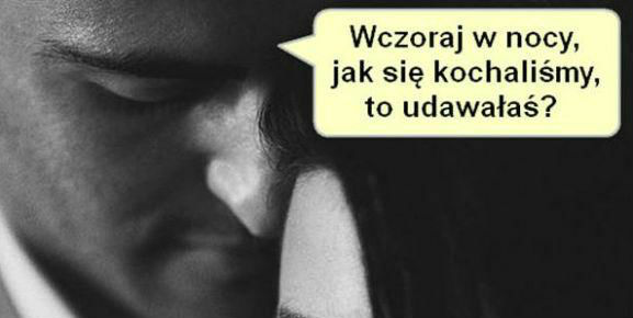 Tego kobiety nie udają