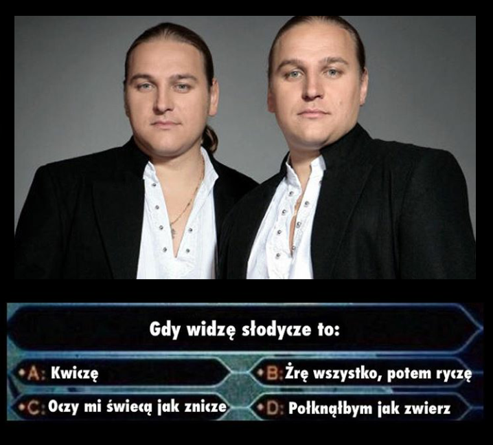 Gdy widzę słodycze, to...