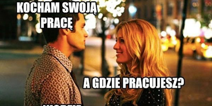 Najlepsza praca ever