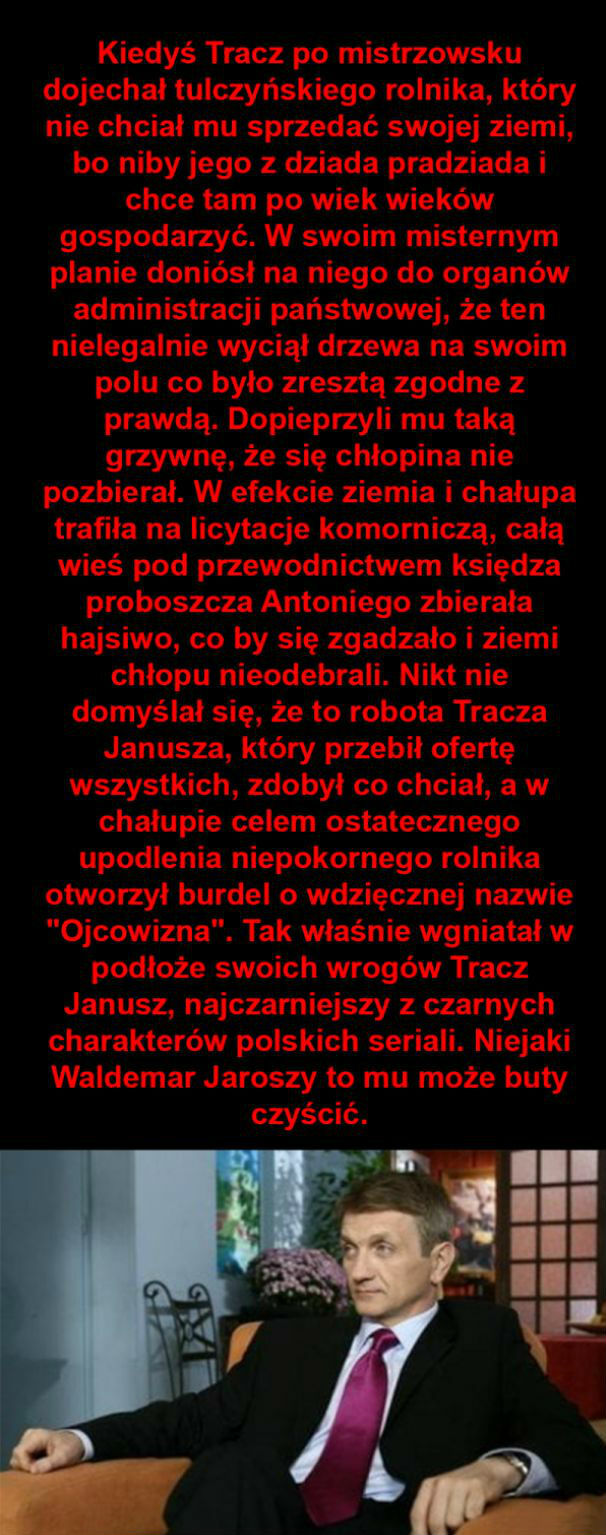 Janusz Tracz - najczarniejszy z charakterów 