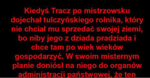 Janusz Tracz - najczarniejszy z charakterów 