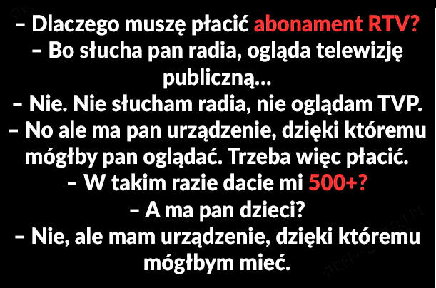 Dlaczego muszę płacić abonament? 