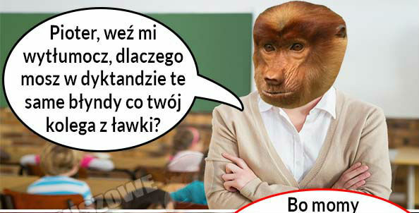Pioter wie, jak zgasić nauczycielkę 