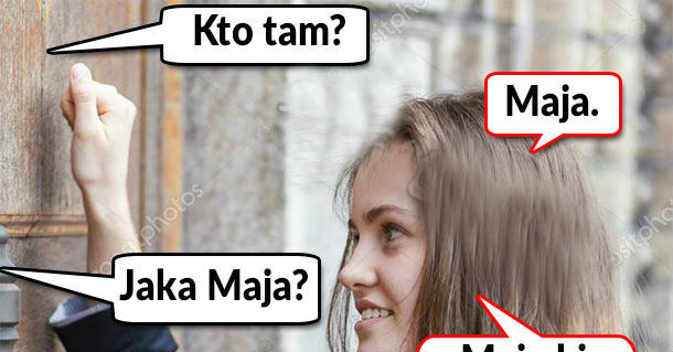Jaka Maja?
