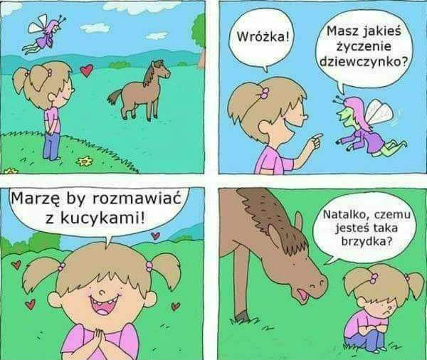 Chciała rozmawiać z kucykami...