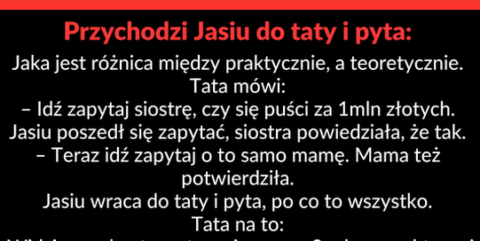 Różnica między praktycznie a teoretycznie