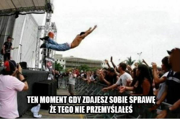 Każdy ma taki moment...