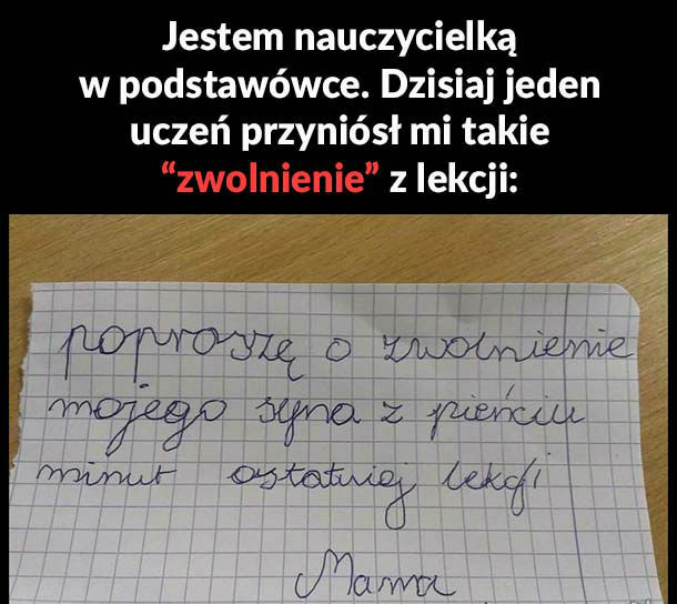 Najlepsze zwolnienie ever 