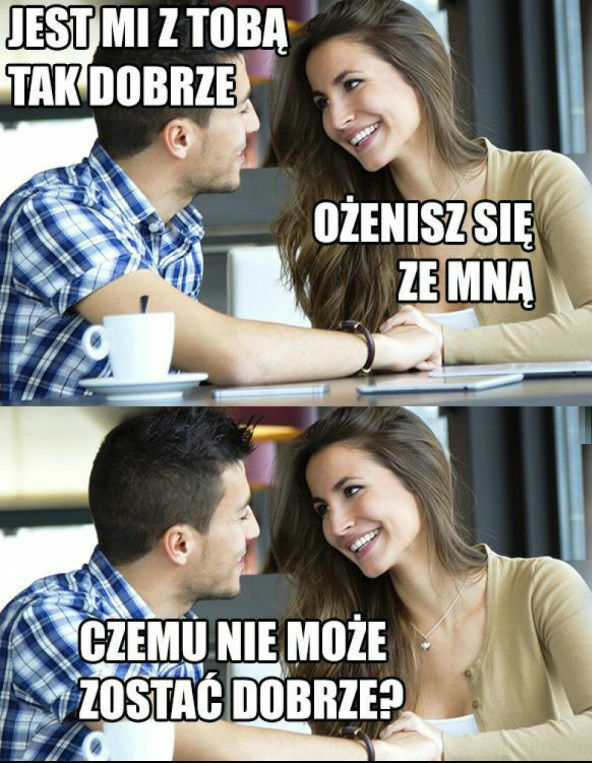 Po co zmieniać...?