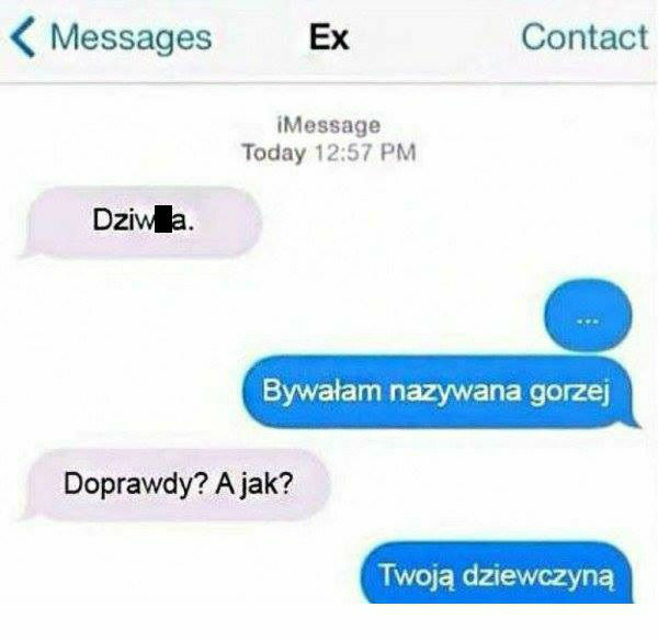 Gorzej ją nazywali...