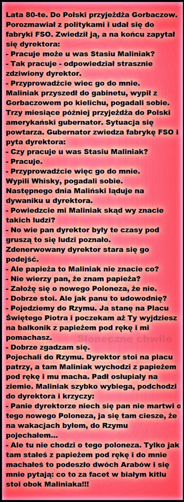 A kto nie zna Maliniaka?