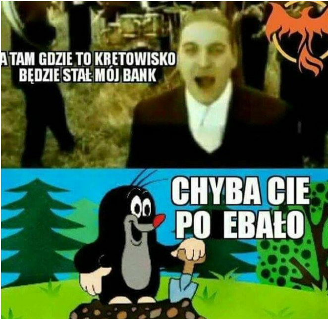 A tam gdzie to kretowisko...
