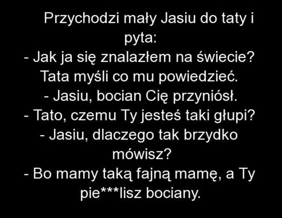 Jasiu swoje wie :D 