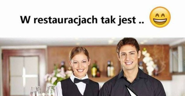 Typowe pytanie w restauracji 