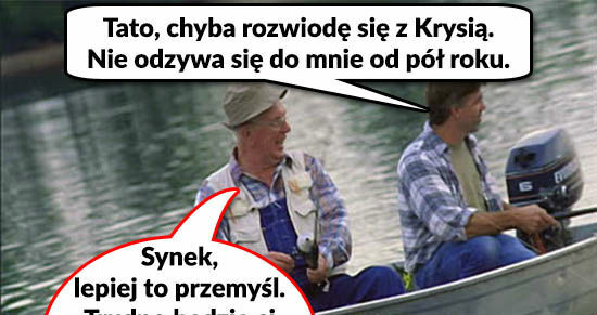 Ojciec zawsze doradzi 